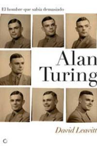  Alan Turing. El hombre que sabía demasiado