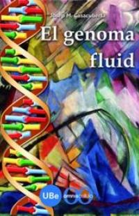  El genoma fluid